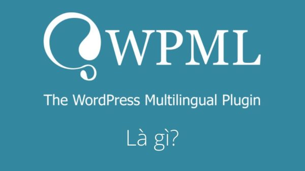 WPML là gì?