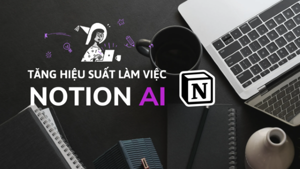 Chi phí sử dụng Notion AI