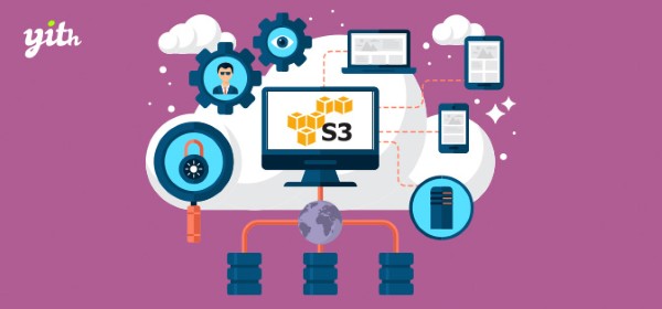 Tổng quan về YITH Amazon S3 Storage for WooCommerce Premium