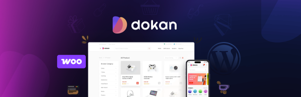 Tổng quan về Dokan eCommerce Marketplace