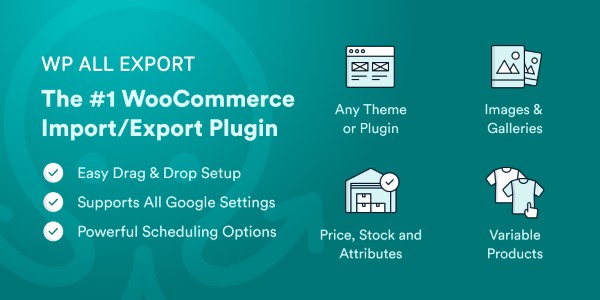 Tính Năng Nổi Bật Của WP All Import Pro WooCommerce Addon