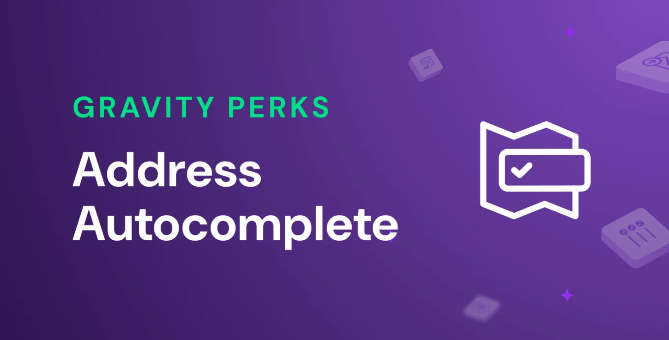 Gravity Perks Address Autocomplete là gì? Gravity Perks Address Autocomplete là gì?
