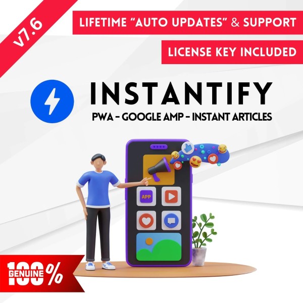 Tính năng nổi bật của Instantify – PWA & Google AMP & Facebook IA cho WordPress