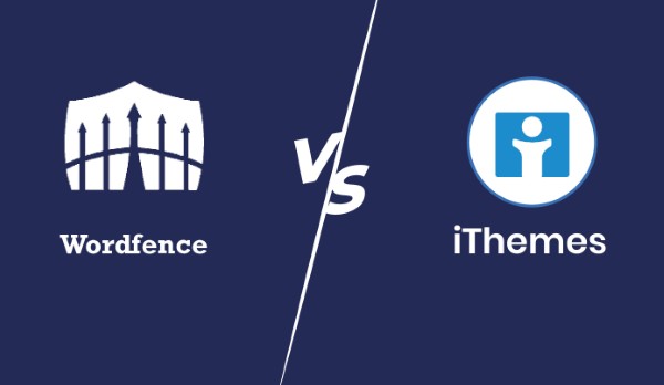 Wordfence vs iThemes Security so sánh chi tiết 7 Các yếu tố để lựa chọn Wordfence vs iThemes Security phù hợp cho website